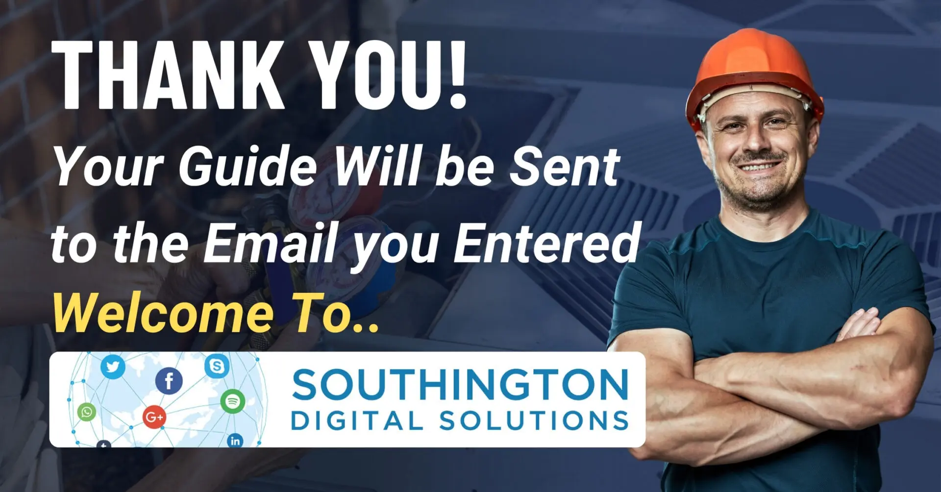 Thank you lead PDF Smiling HVAC technician in orange hard hat next to thank you message from Southington Digital Solutions confirming a free guide will be sent via email